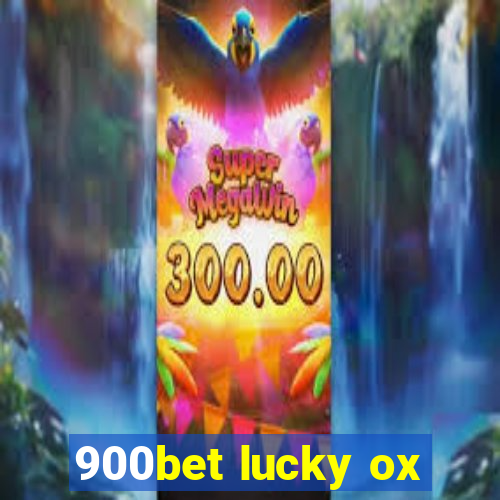 900bet lucky ox